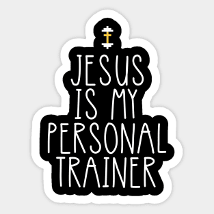 Jesus Is My Personal Trainer Funny Christian Faith Religious White Cute T-Shir Sticker